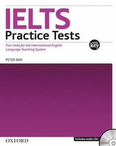 IELTS PRACTICE TESTS WITH KEY ( PLUS CD)