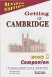 GETTING TO CAMBRIDGE 1 (REVISED) COMPANION