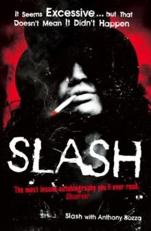 SLASH: THE AUTOBIOGRAPHY