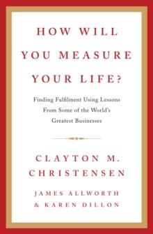 HOW WILL YOU MEASURE YOUR LIFE?