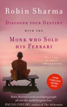 DISCOVER YOUR DESTINY WITH THE MONK WHO SOLD HIS FERRARI