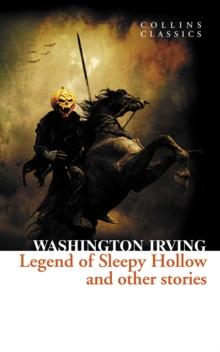 LEGEND OF SLEEPY HOLLOW AND OTHER STORIES