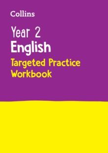 YEAR 2 ENGLISH TARGETED PRACTICE WORKBOOK