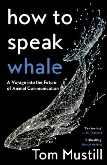 HOW TO SPEAK WHALE
