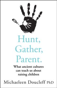 HUNT, GATHER, PARENT