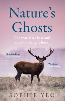 NATURE’S GHOSTS
