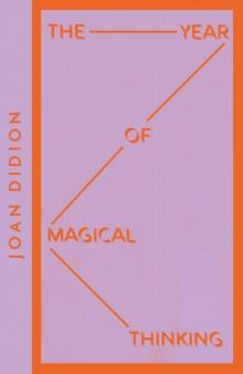 YEAR OF MAGICAL THINKING