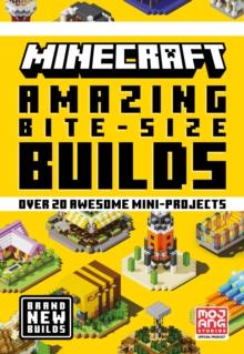 MINECRAFT AMAZING BITE SIZE BUILDS