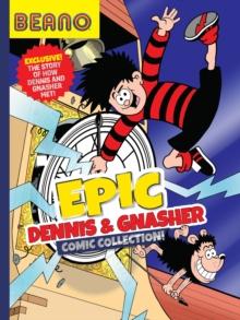 BEANO EPIC DENNIS & GNASHER COMIC COLLECTION