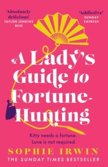 LADY’S GUIDE TO FORTUNE-HUNTING