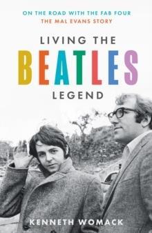 LIVING THE BEATLES LEGEND