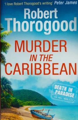 DEATH IN PARADISE (04):MURDER IN THE CARIBBEAN