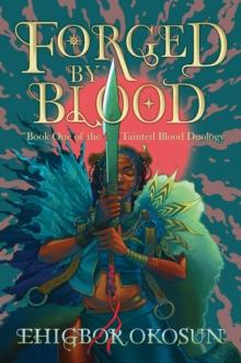 THE FORGED BY BLOOD