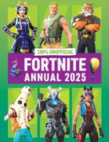 100% UNOFFICIAL FORTNITE ANNUAL 2025