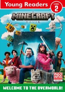 MINECRAFT MOVIE: WELCOME TO THE OVERWORLD