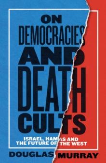 ON DEMOCRACIES AND DEATH CULTS