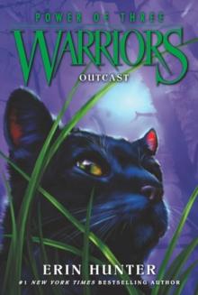 WARRIORS: POWER OF THREE: OUTCAST
