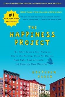 HAPPINESS PROJECT, TENTH ANNIVERSARY EDITION
