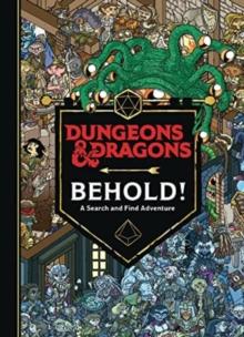 DUNGEONS & DRAGONS: BEHOLD! A SEARCH AND FIND ADVENTURE