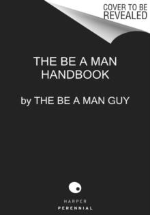 BE A MAN