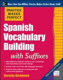 PRACTICE MAKES PERFECT SPANISH VOCABULARY BUILDING WITH SUFFIXES