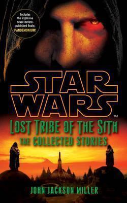 STAR WARS LOST TRIBE OF THE SITH: THE COLLECTED STORIES