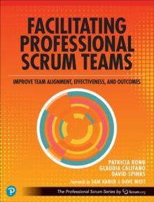 FACILITATING PROFESSIONAL SCRUM TEAMS