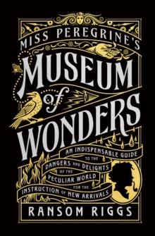 MISS PEREGRINE'S MUSEUM OF WONDERS