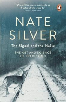SIGNAL AND THE NOISE