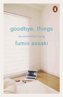 GOODBYE, THINGS