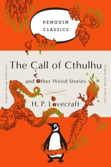 CALL OF CTHULHU AND OTHER WEIRD STORIES