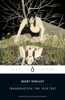 FRANKENSTEIN: THE 1818 TEXT