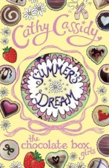 THE CHOCOLATE BOX GIRLS (03): SUMMER DREAM