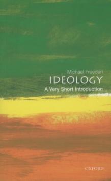 IDEOLOGY: A VERY SHORT INTRODUCTION