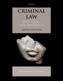 CRIMINAL LAW : TEXT, CASES, AND MATERIALS