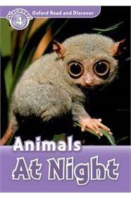 READ & DISCOVER 4 - ANIMALS AT NIGHT