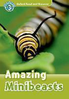 READ & DISCOVER 3 - AMAZING MINIBEASTS ( PLUS CD)
