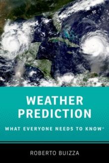 WEATHER PREDICTION: WHAT EVERYONE NEEDS TO KNOWA®