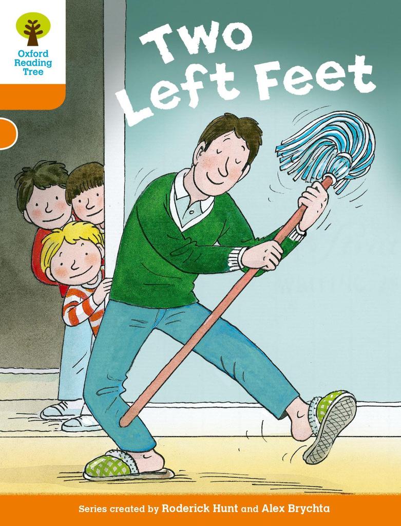 OXFORD READING TREE BIFF, CHIP AND KIPPER STORIES DECODE AND DEVELOP: LEVEL 6: TWO LEFT FEET