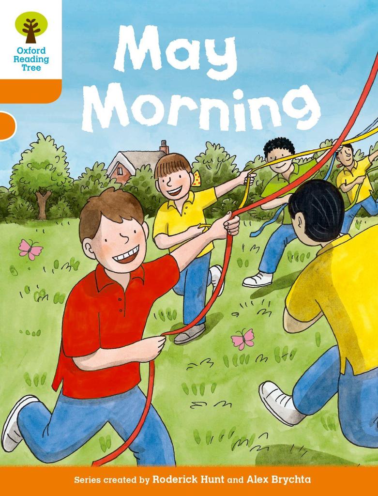 OXFORD READING TREE BIFF, CHIP AND KIPPER STORIES DECODE AND DEVELOP: LEVEL 6: MAY MORNING