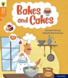 OXFORD READING TREE WORD SPARKS: LEVEL 6: BAKES AND CAKES