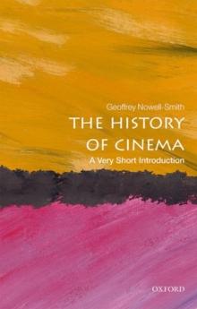 THE HISTORY OF CINEMA: A VERY SHORT INTRODUCTION