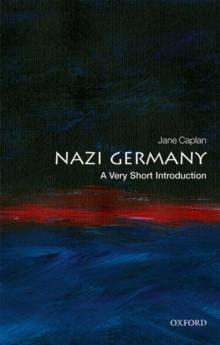 NAZI GERMANY: A VERY SHORT INTRODUCTION