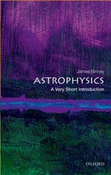 ASTROPHYSICS: A VERY SHORT INTRODUCTION