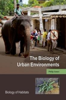 THE BIOLOGY OF URBAN ENVIRONMENTS