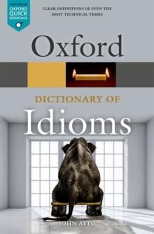 OXFORD DICTIONARY OF IDIOMS