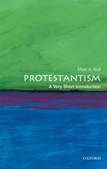 PROTESTANTISM : A VERY SHORT INTRODUCTION