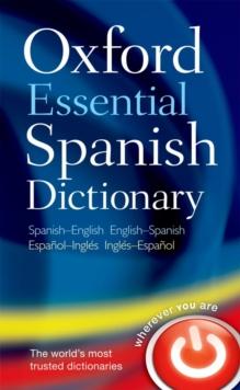 OXFORD ESSENTIAL SPANISH DICTIONARY (PAPERBACK) ( PLUS ONLINE)