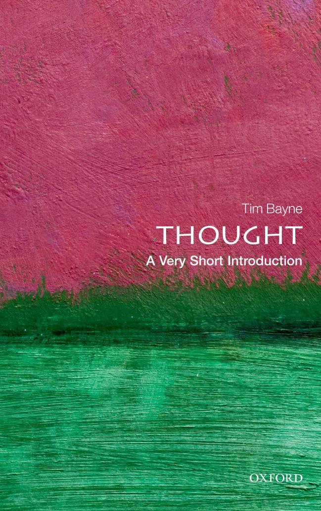 THOUGHT: A VERY SHORT INTRODUCTION