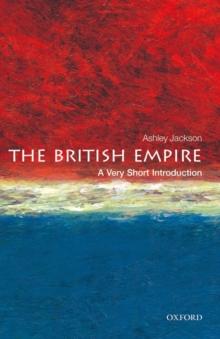 THE BRITISH EMPIRE: A VERY SHORT INTRODUCTION
